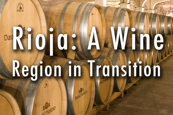 Rioja: A wine region in transition