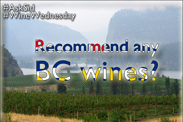 Recommend any BC wine