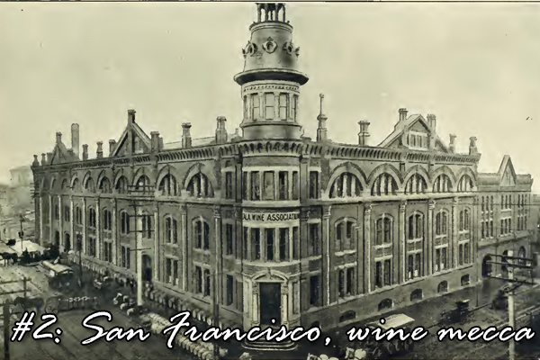 #2: San Francisco, wine mecca