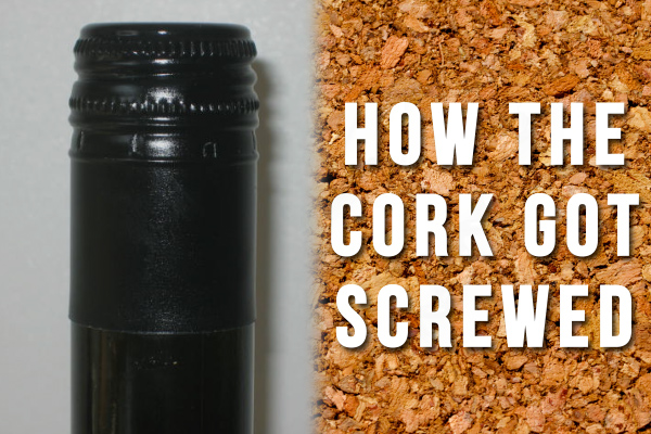 Screw caps vs corks on wine bottles