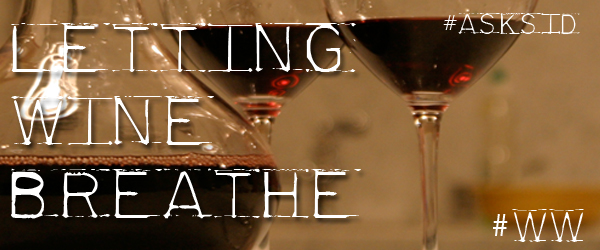 What's the best way to let wine breathe?