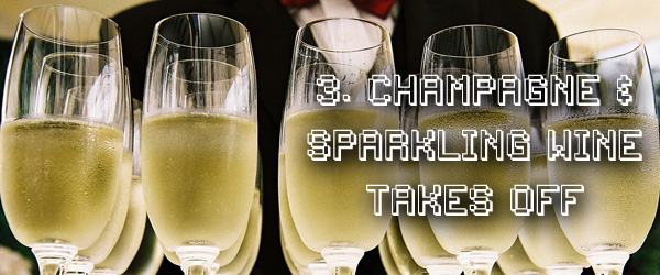 Champagne and sprarkling wine sales take off in the 1980s