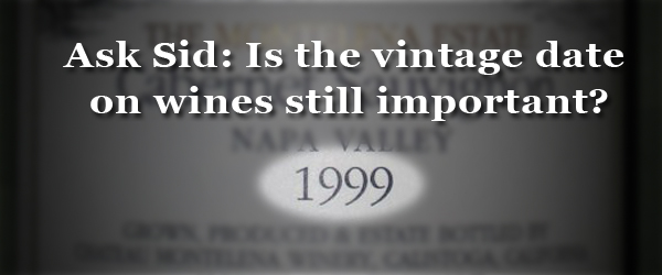 Are vintage dates on wine bottles really imporant?