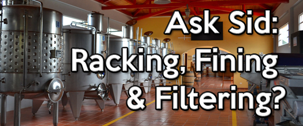 What do racking, fining and filtering mean in wine?