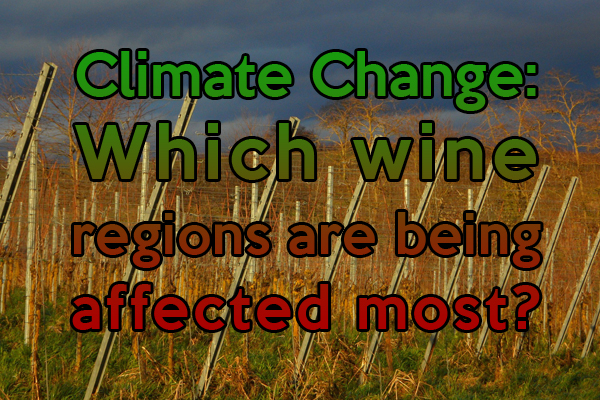 Which wine regions are being affected by climate change the most?