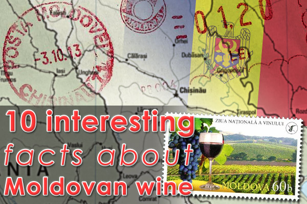 10 interesting facts about Moldovan wine