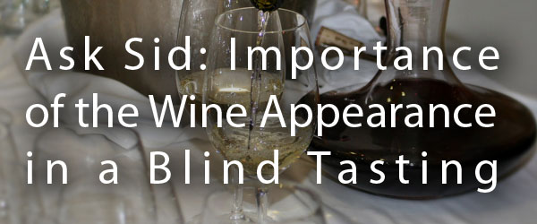 Importance of Wine Appearance in a Blind Tasting