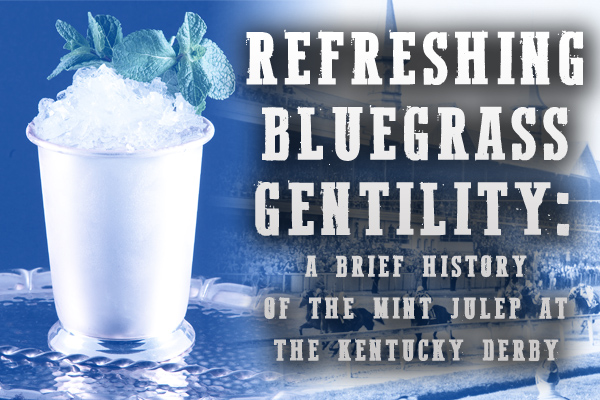 Mint Juleps Kentucky Derby