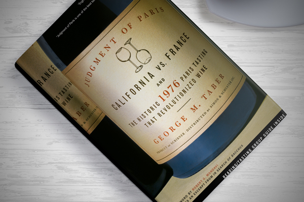 Book review: Judgment of Paris: California vs. France and the Historic 1976 Paris Tasting 