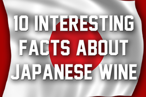 10 interesting facts about Japanese wine
