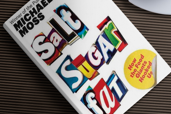 salt sugar fat by michael moss