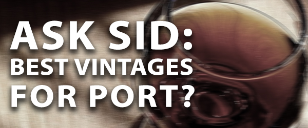 what are the best vintages for port wine