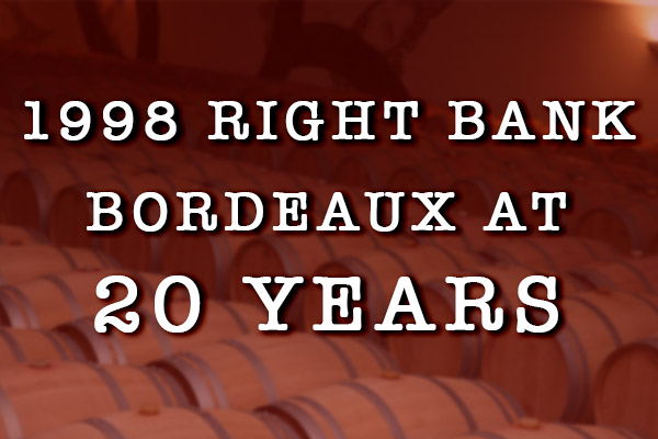 1998 Bordeaux Right Bank vineyards