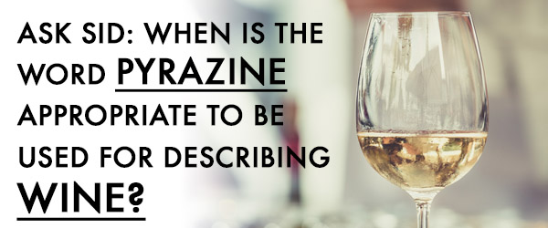 pyrazine wine