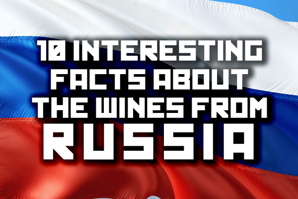 Russian wine facts